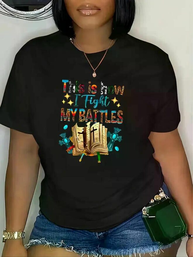 Inspirational Casual Crew Neck T-shirt - "This Is How I Fight My Battles" - Suitable for Sports and Daily Wear - Image 7